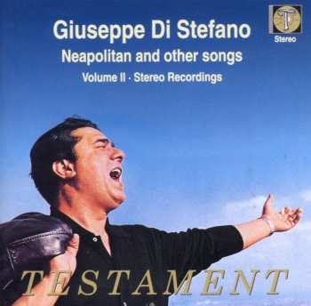 CD Giuseppe Di Stefano: Neapolitan And Other Songs - Volume II - Stereo Recordings