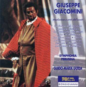 Album Giuseppe Giacomini: Arias: Andrea Chenier, Aida, Giaconda, Etc