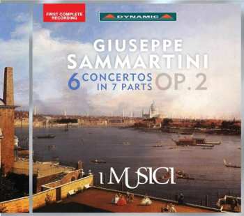 CD I Musici: 6 Concertos In 7 Parts Op. 2