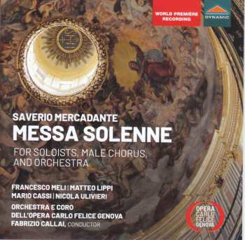 CD Giuseppe Saverio Mercadante: Messa Solenne