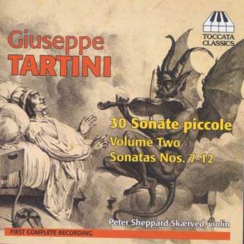 CD Giuseppe Tartini: 30 Sonate Piccole, Volume Two: Sonatas Nos. 7-12