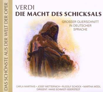 CD Giuseppe Verdi: La Forza Del Destino (querschnitt In Deutscher Sprache)