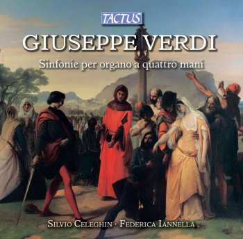 CD Giuseppe Verdi: Ouvertüren & Vorspiele Für Orgel 4-händig