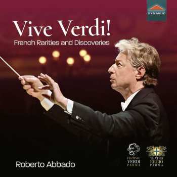 CD Giuseppe Verdi: Vive Verdi! - French Rarities & Discoveries