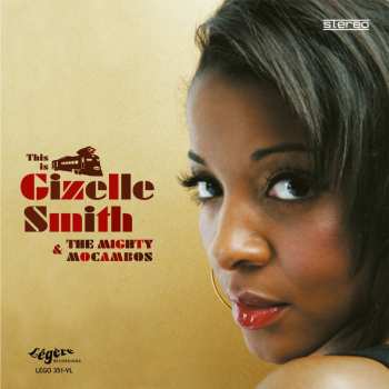 2LP/Set di cofanetti Gizelle Smith: This Is Giselle Smith & The Mighty Mocambos DLX