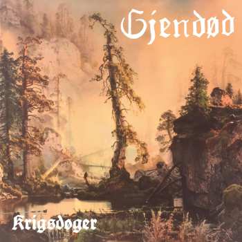 CD Gjendød: Krigsdøger 