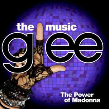 Album Glee Cast: Glee: The Music, The Power Of Madonna
