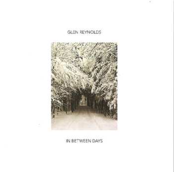 Album Glen Reynolds: In Between Days
