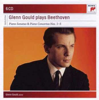 Album Ludwig van Beethoven: Glenn Gould Plays Beethoven (Piano Sonatas & Piano Concertos Nos. 1-5)