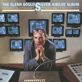 2CD Glenn Gould: The Glenn Gould Silver Jubilee Album