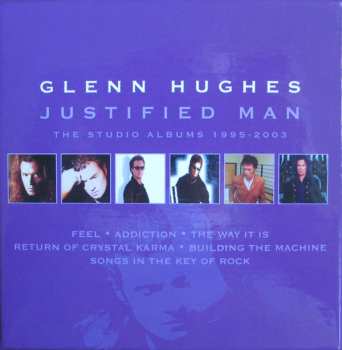 6CD/Set di cofanetti Glenn Hughes: Justified Man – The Studio Albums 1995-2003