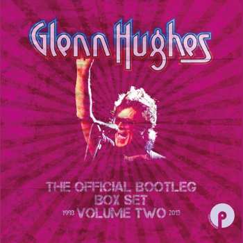 6CD Glenn Hughes: The Official Bootleg Box Set Volume Two : 1993-2013