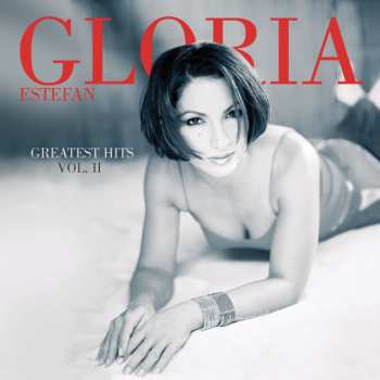 CD Gloria Estefan: Greatest Hits Vol. II