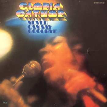 LP Gloria Gaynor: Never Can Say Goodbye