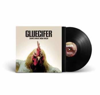 LP Gluecifer: Same Drug New High