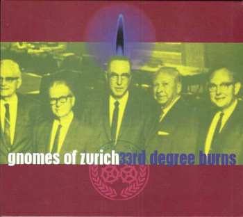 CD Gnomes Of Zurich: 33rd Degree Burns