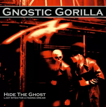 Hide The Ghost (Last Rites For A Fading Dream)