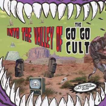 CD Go Go Cult: Into The Valley Of The Go Go Cult