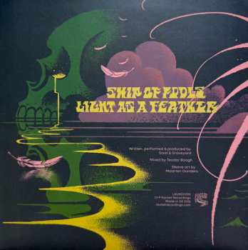 SP Goat: Ship Of Fools / Light As A Feather CLR | LTD