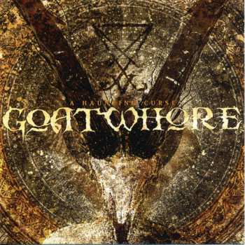 CD Goatwhore: A Haunting Curse