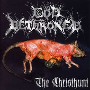 CD God Dethroned: The Christhunt