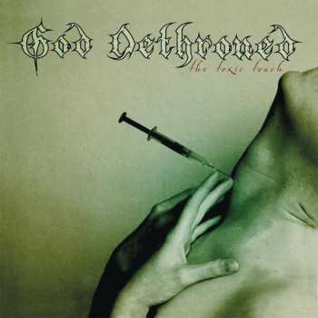 LP God Dethroned: The Toxic Touch LTD