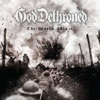 LP God Dethroned: The World Ablaze