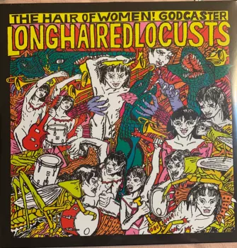 Long Haired Locusts