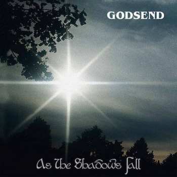 2CD Godsend: As The Shadows Fall