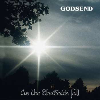 LP Godsend: As The Shadows Fall