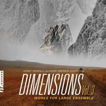 Album Michael Cunningham: Dimensions Vol. 3: Works For Large Ensemble