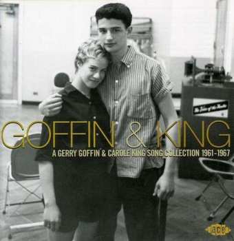 CD Goffin And King: A Gerry Goffin & Carole King Song Collection 1961-1967