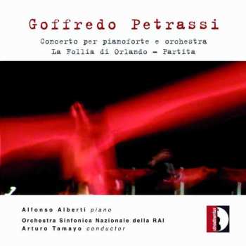 CD Orchestra Sinfonica Nazionale Della RAI: Concerto Per Pianoforte E Orchestra - La Follia Di Orlando - Partita