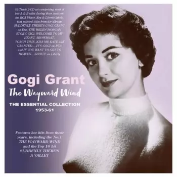 The Wayward Wind: The Essential Collection 1955-61