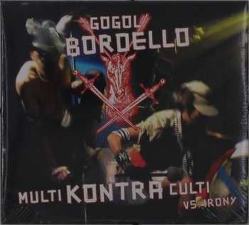2CD Gogol Bordello: Multi Kontra Culti Vs. Irony