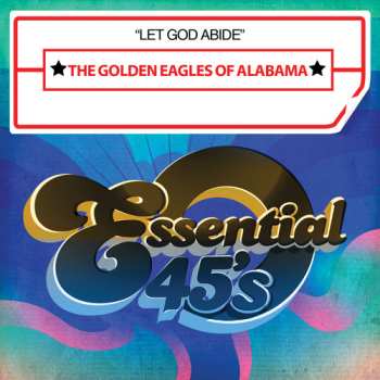 Album Golden Eagles of Alabama: Let God Abide