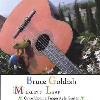 CD Goldish,bruce: Merlin's Leap: Once Upon A Fingerstyle Guitar