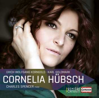 CD Goldmark,k. / Spencer,charles: Cornelia Hubsch