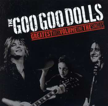 CD Goo Goo Dolls: Greatest Hits Volume One: The Singles