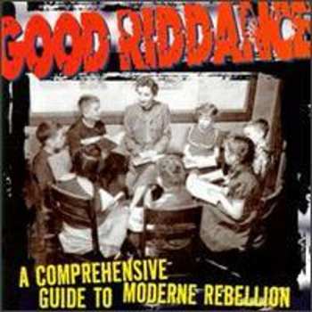 Album Good Riddance: A Comprehensive Guide To Moderne Rebellion