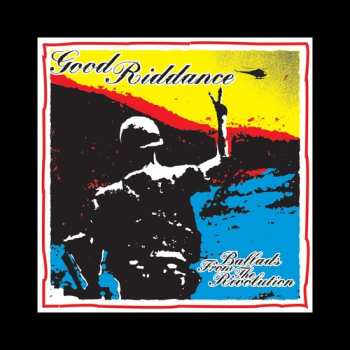 LP Good Riddance: Ballads From The Revolution