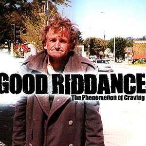 CD Good Riddance: The Phenomenon Of Craving