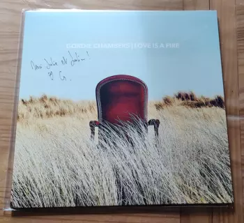 Gordie Chambers: Love Is A Fire