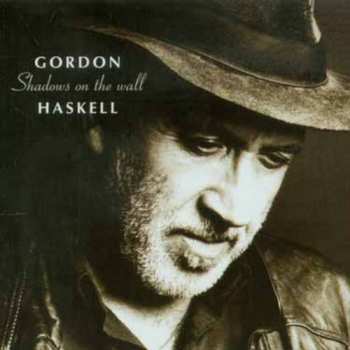 CD Gordon Haskell: Shadows On The Wall