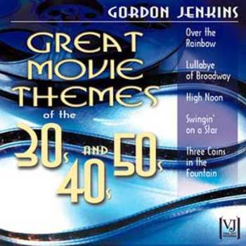 Album Gordon Jenkins: The Great Movie Themes Of The 30's, 40's & 50's