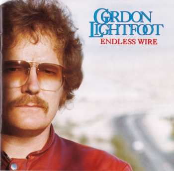 CD Gordon Lightfoot: Endless Wire