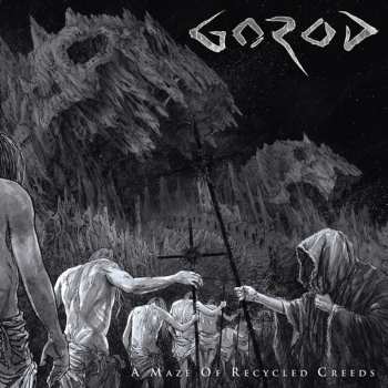CD Gorod: A Maze of Recycled Creeds