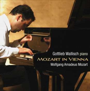 Album Wolfgang Amadeus Mozart: Mozart In Vienna