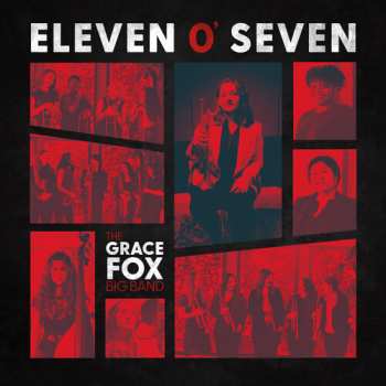 Album Grace Fox: Eleven O' Seven