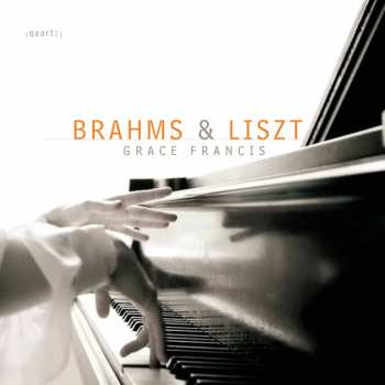 Album Grace Francis: Brahms & Lsizt